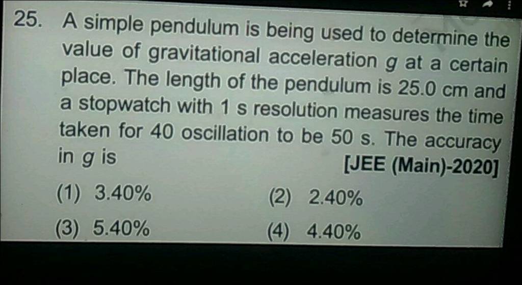 A simple pendulum is being used to determine the value of gravitational a..