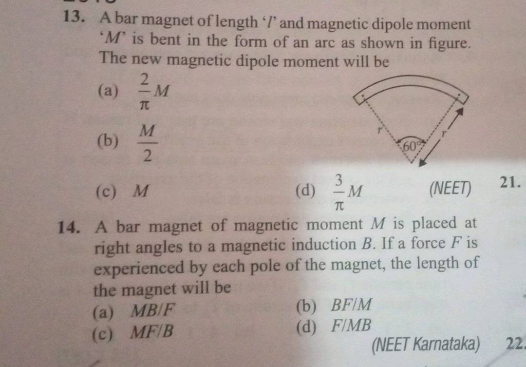 14. A bar of moment M is placed at right angles to a mag..