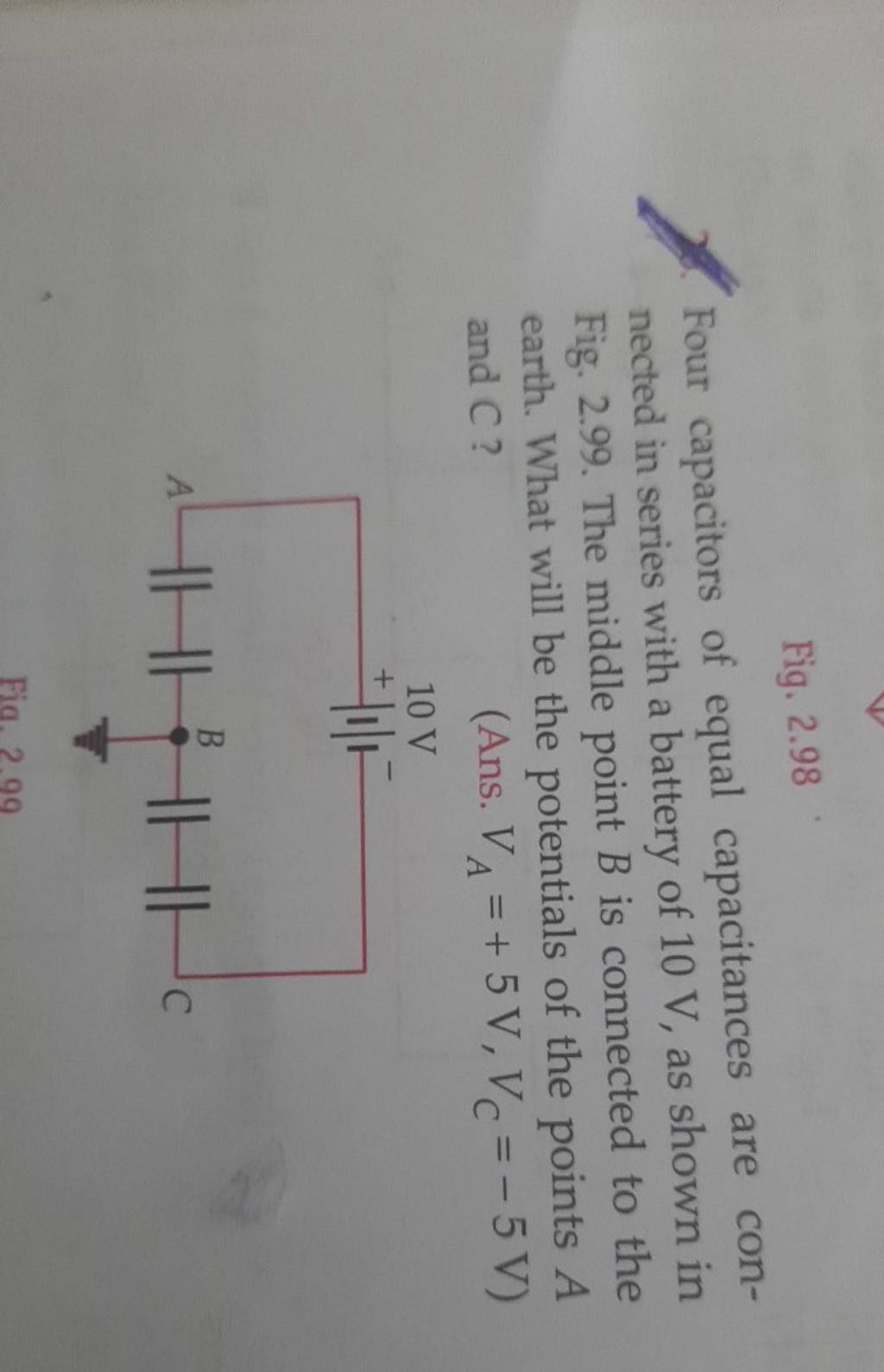 Fig. 2.98Four capacitors of equal capacitances are connected in series wi..
