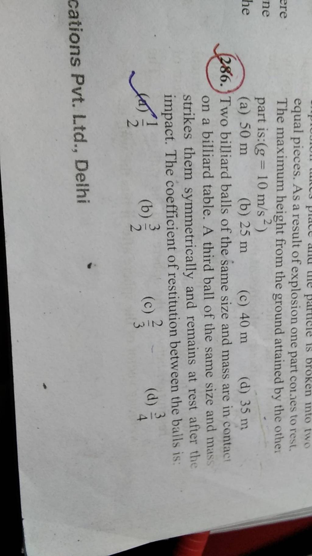 (286.) Two billiard balls of the same size and mass are in contact on a b..