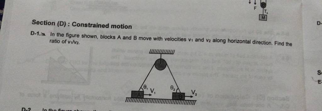 Section (D) : Constrained motion D-1.a In the figure shown, blocks A and
