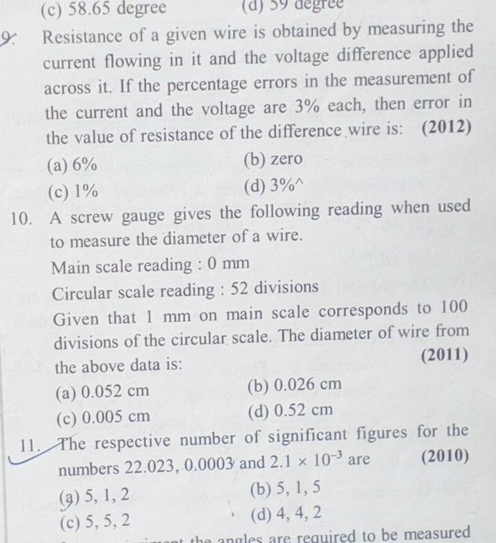 The respective number of significant figures for the numbers 22.023,0.000..