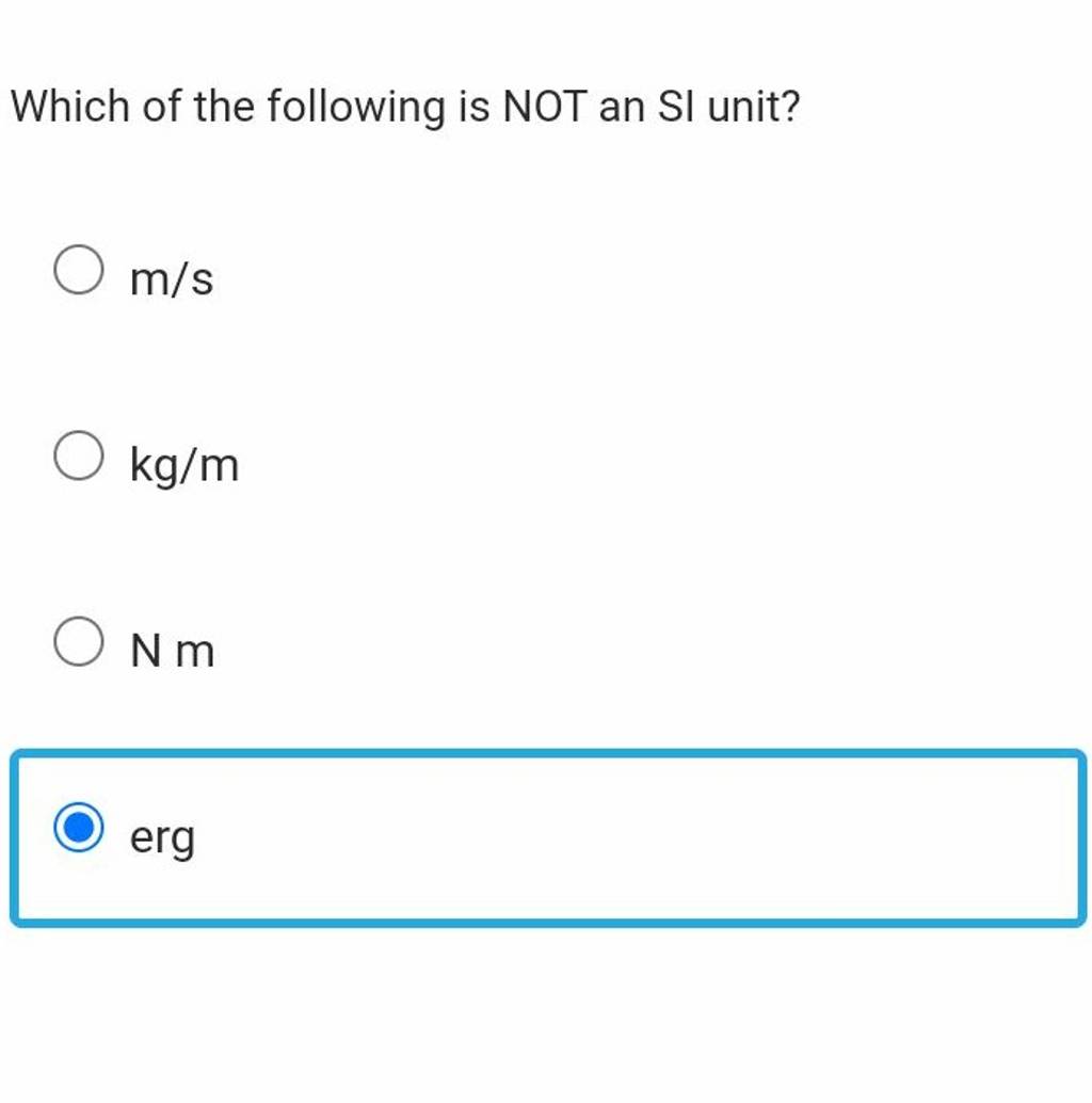 Which of the following is NOT an SI unit?