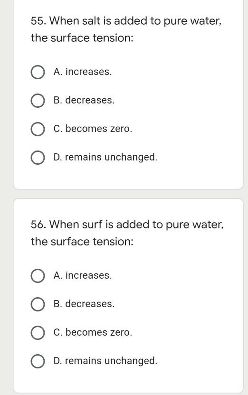 When salt is added to pure water, the surface tension Filo