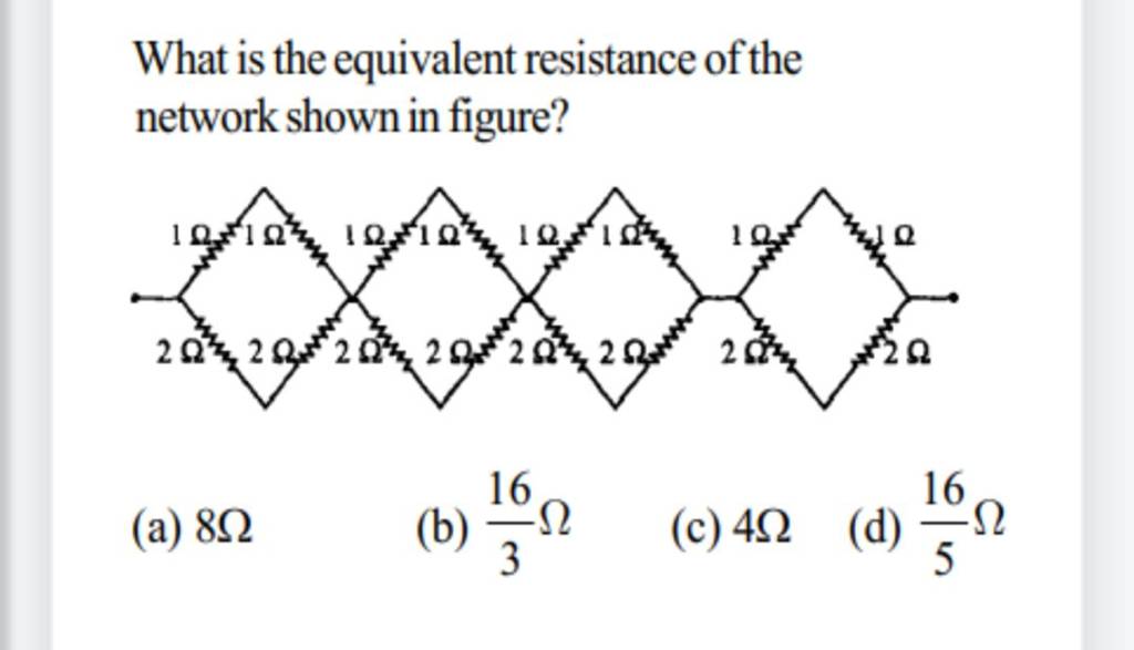 What is the equivalent resistance of the network shown in figure? Filo