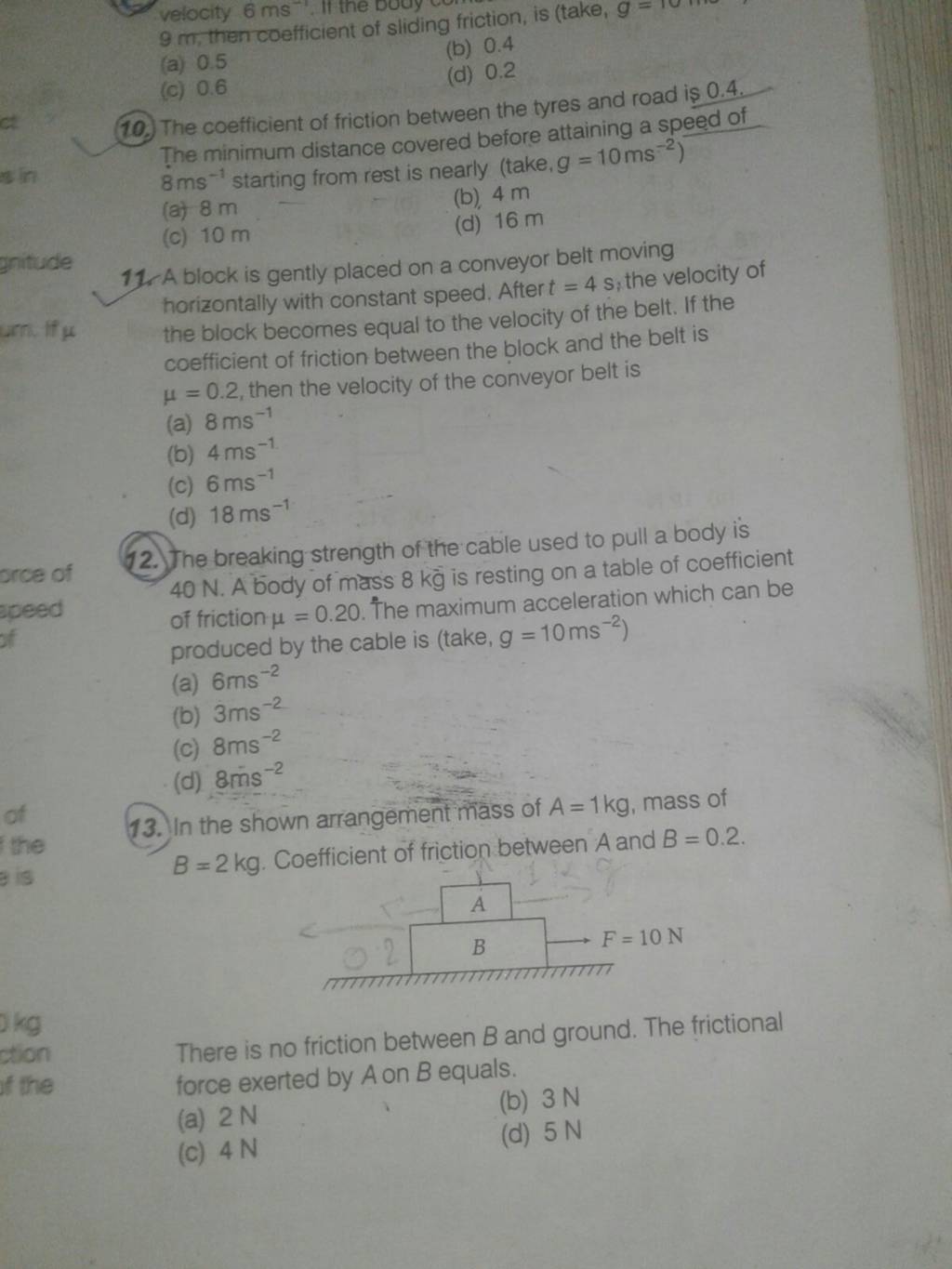 the-coefficient-of-friction-between-the-tyres-and-road-is-0-4-the-minimu