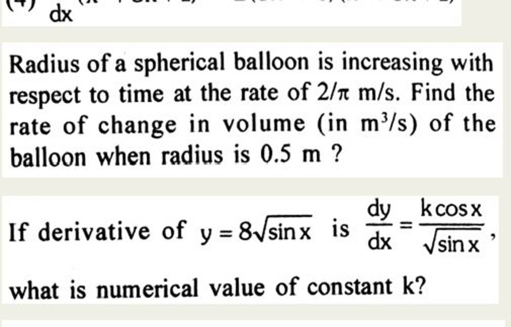 Radius of a spherical balloon is increasing with respect to time at the r..