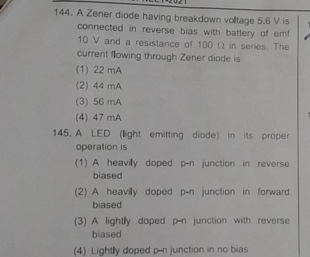 A Zener diode having breakdown voltage 5.6mathrm V is connected in revers..