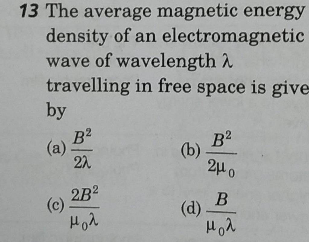 13 The average energy density of an wave of wave..