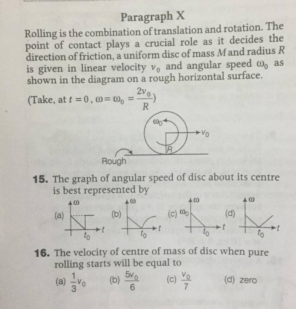 The velocity of centre of mass of disc when pure rolling starts will be e..