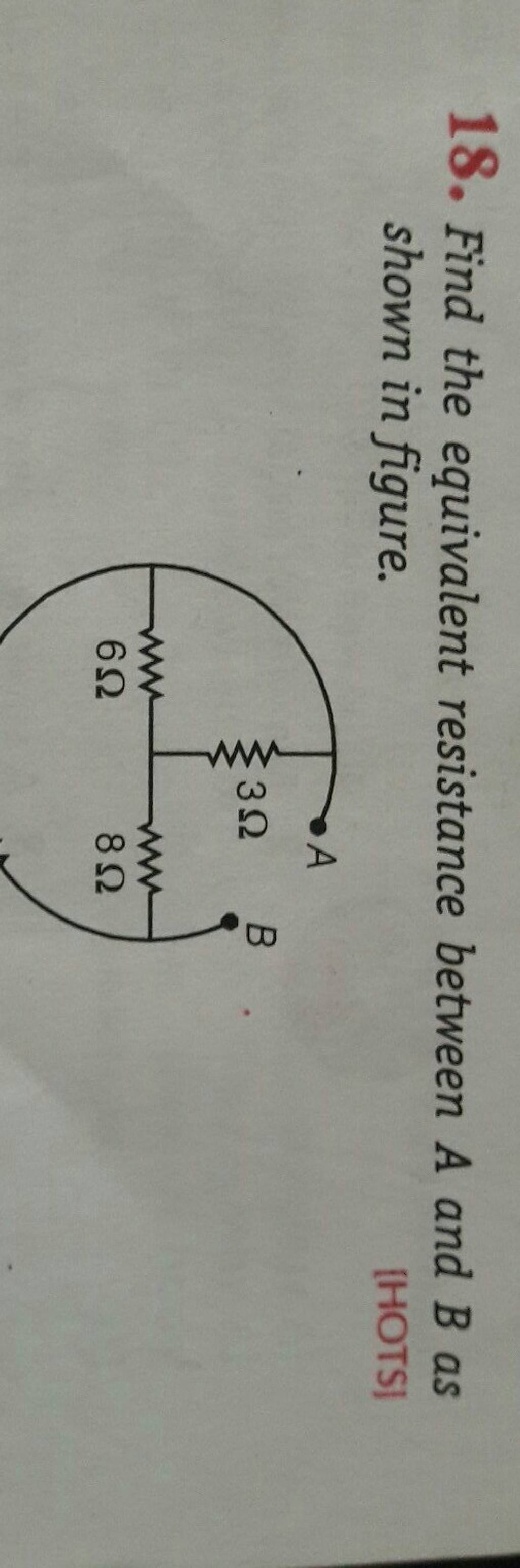 18. Find the equivalent resistance between A and B as shown in figure. [H..
