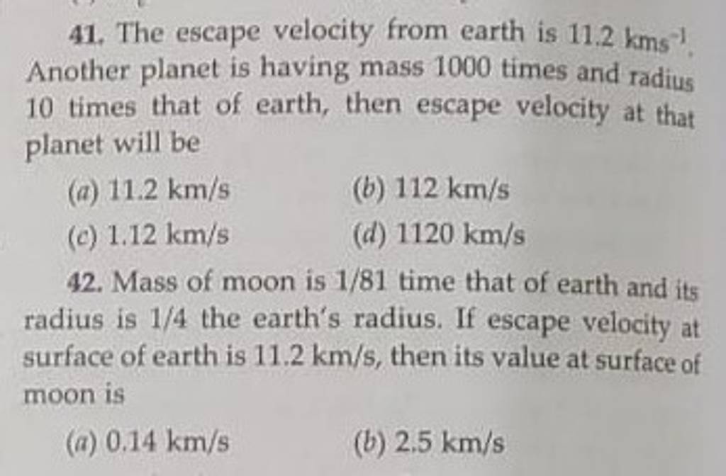 Mass of moon is 1/81 time that of earth and its radius is 1/4 the earths