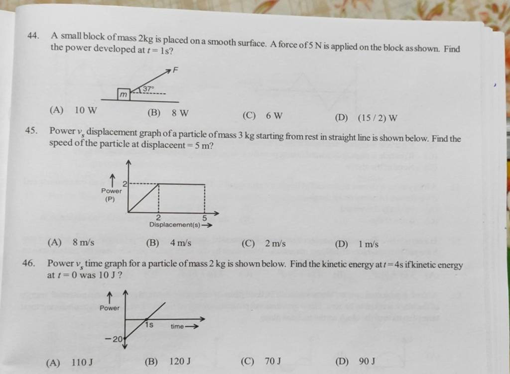 A Small Block Of Mass Mathrm Kg Is Placed On A Smooth Surface A Force O