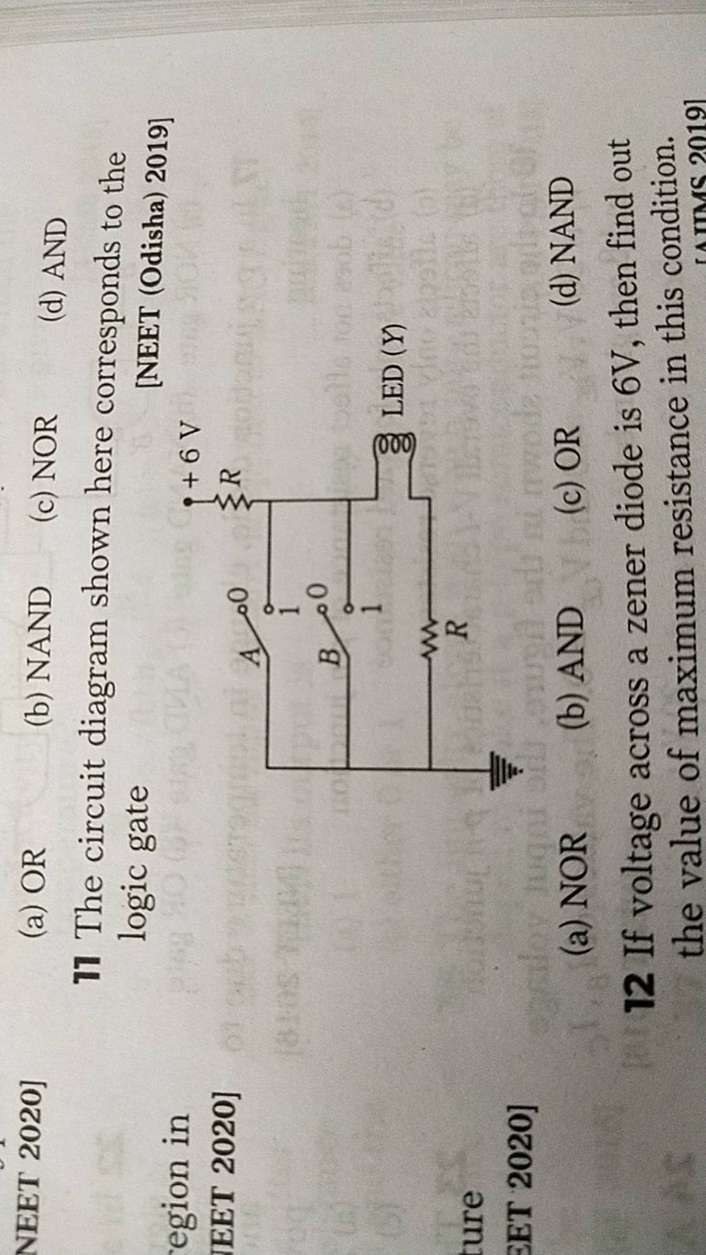 11 The circuit diagram shown here corresponds to the logic gate [NEET (Od..