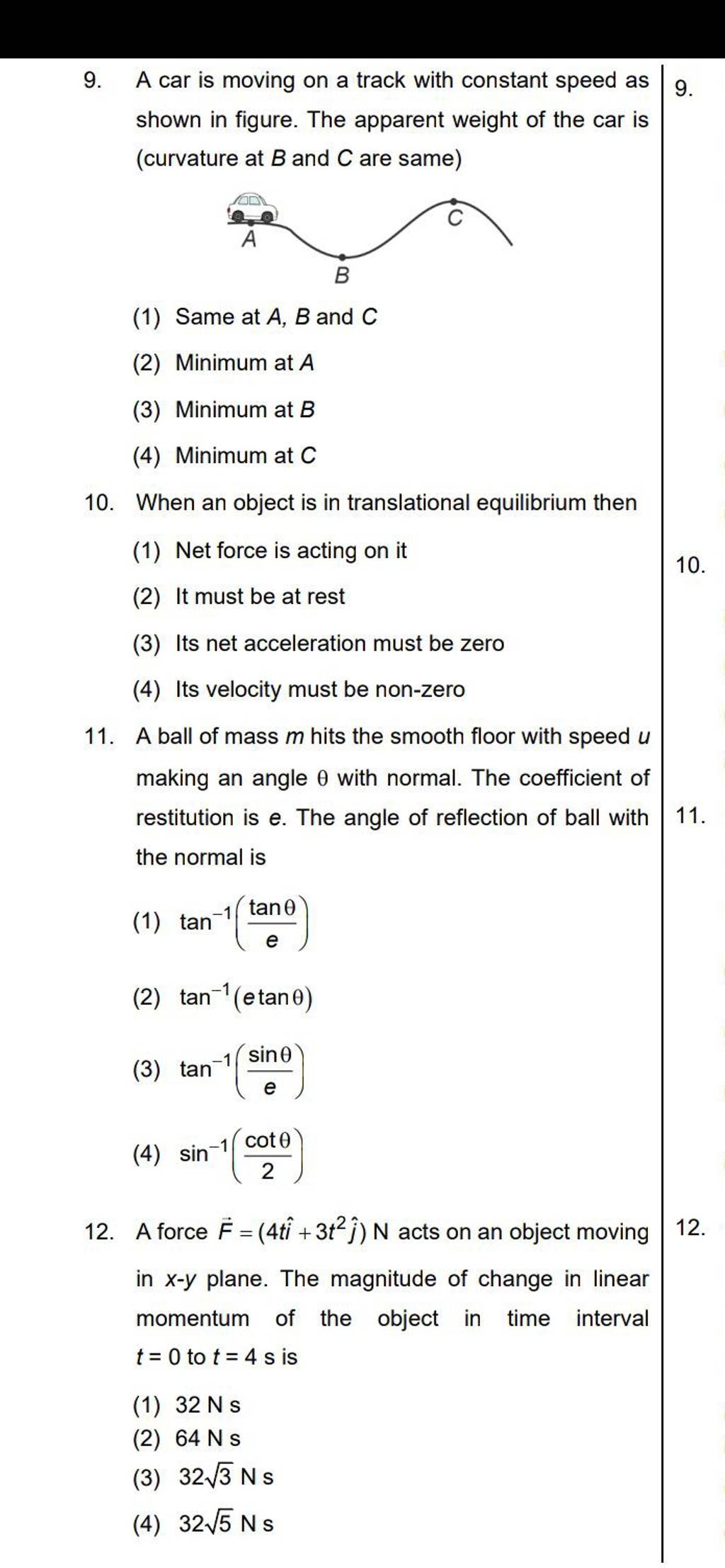 A car is moving on a track with constant speed as shown in figure. The ap..