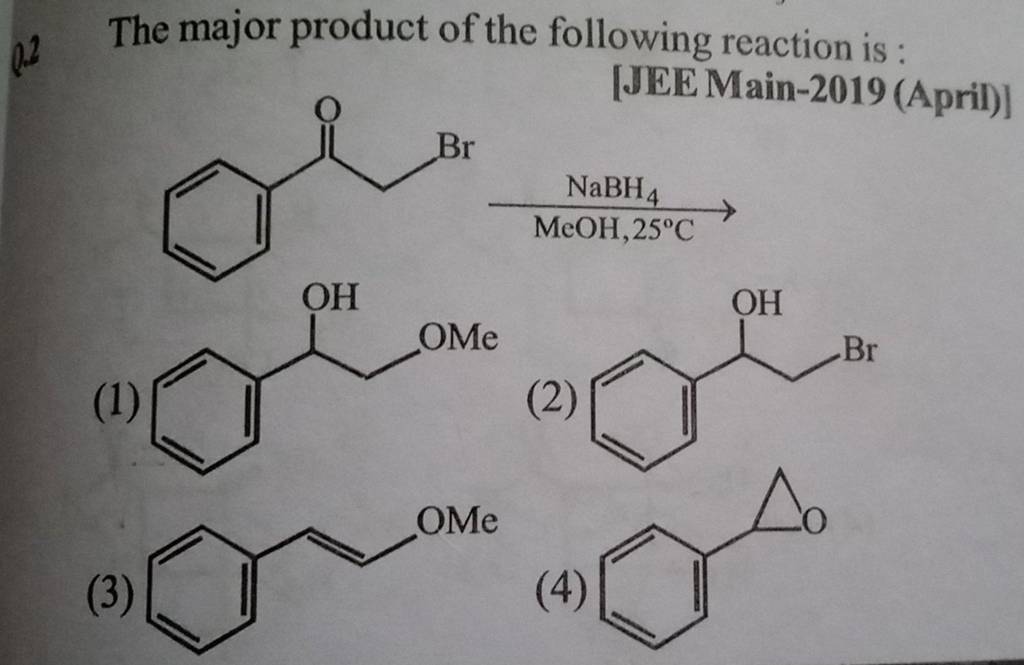 the-major-product-of-the-following-reaction-is-jee-main-2019-april
