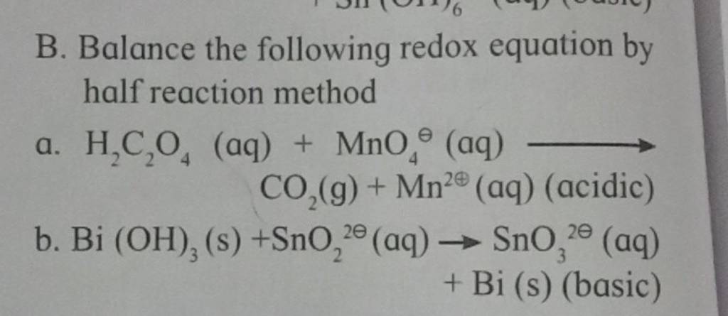 B Balance The Following Redox Equation By Half Reaction Method A H2 C2 3160