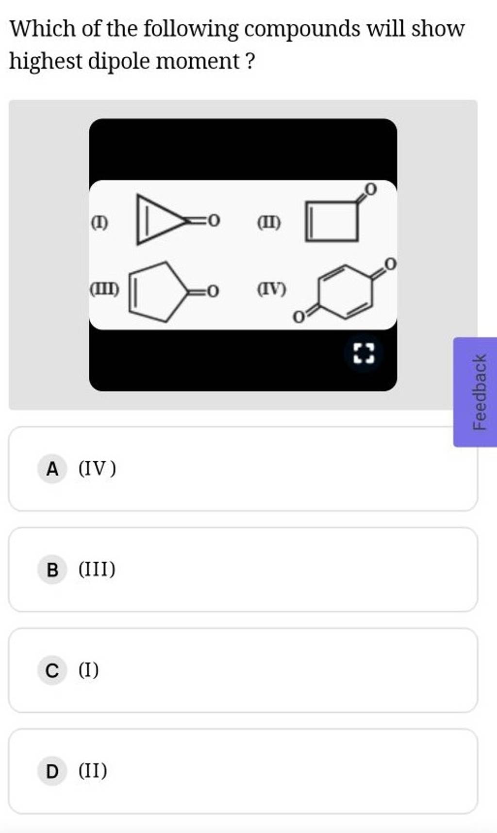 Which Of The Following Compounds Will Show Highest Dipole Moment Filo 7738