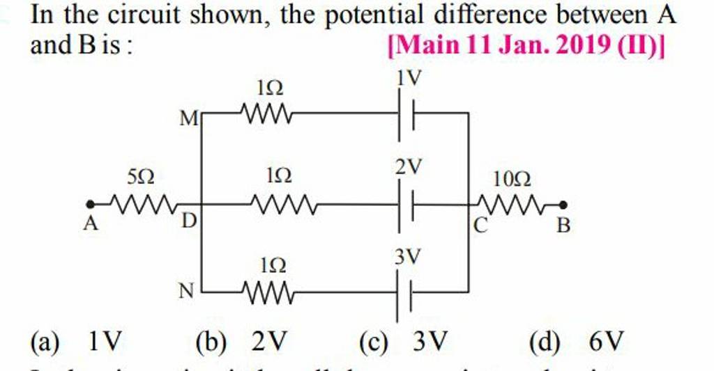 In The Circuit Shown, The Potential Difference Between A And B Is : | Filo