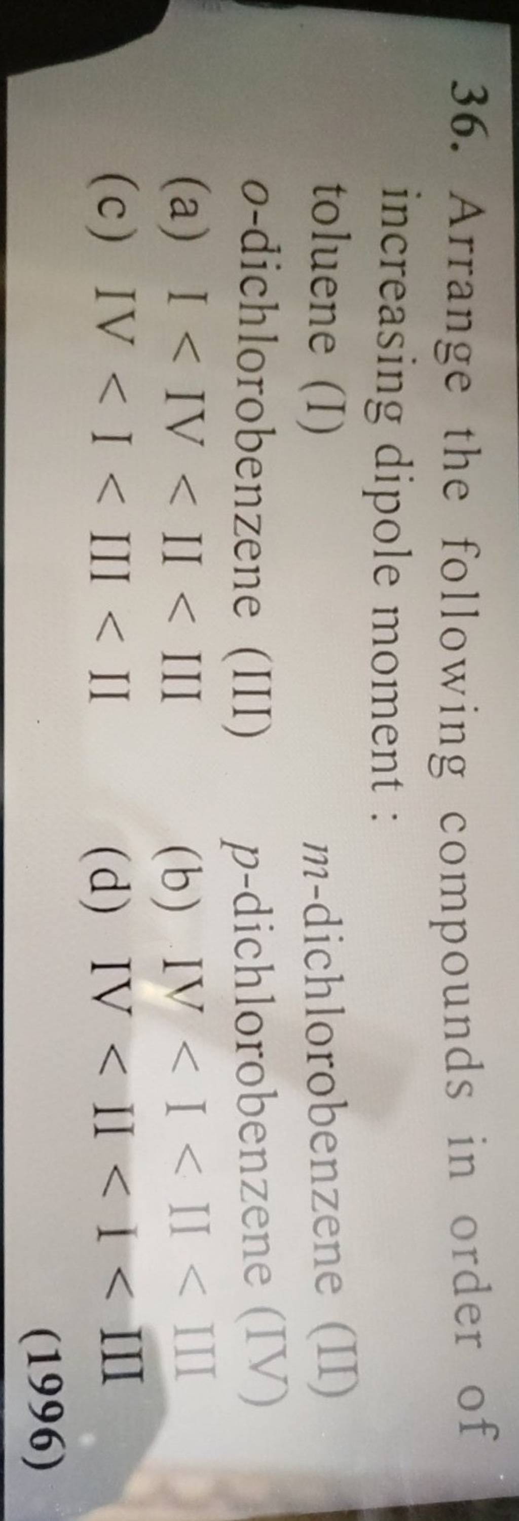 36 Arrange The Following Compounds In Order Of Increasing Dipole Moment 9801