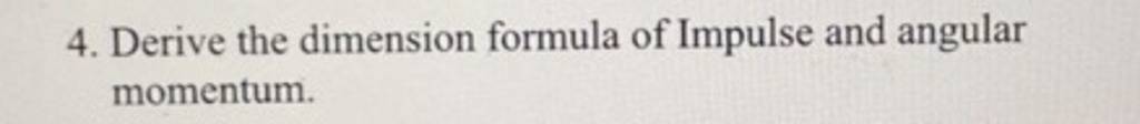 4-derive-the-dimension-formula-of-impulse-and-angular-momentum-filo