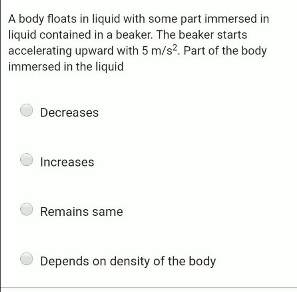 A Body Floats In Liquid With Some Part Immersed In Liquid Contained In A