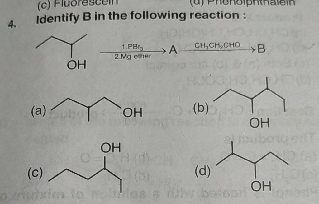 Identify B In The Following Reaction : | Filo