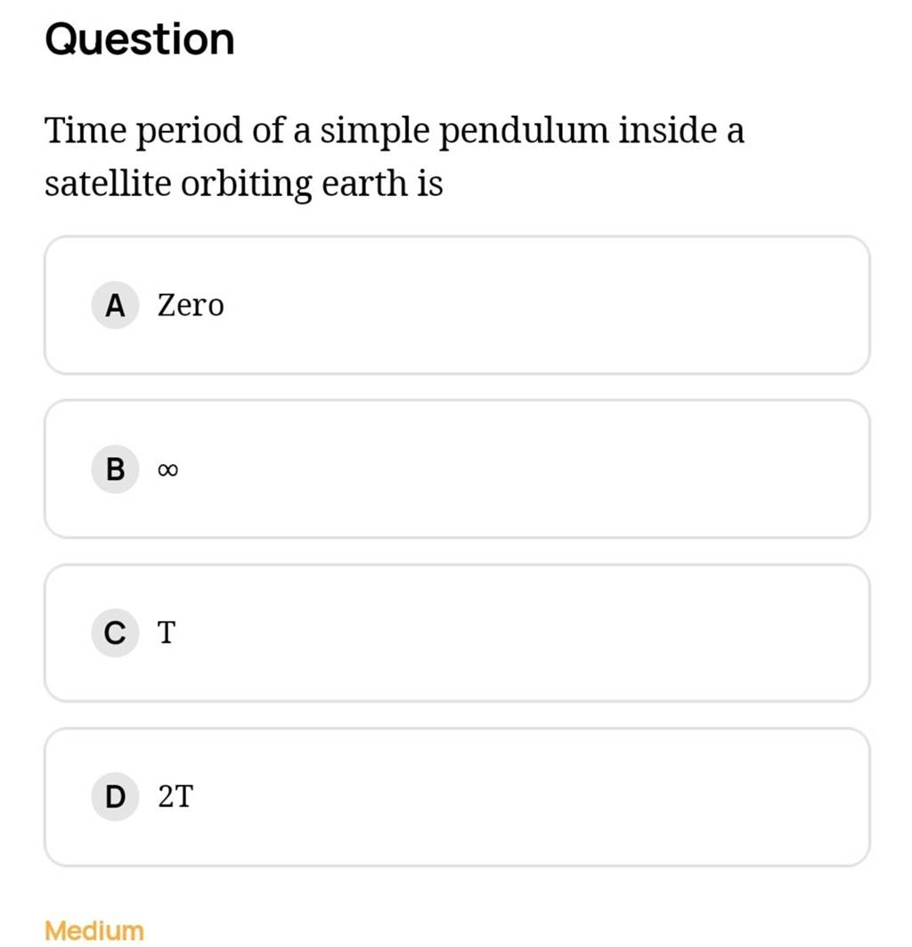 Question Time period of a simple pendulum inside a satellite orbiting ear..