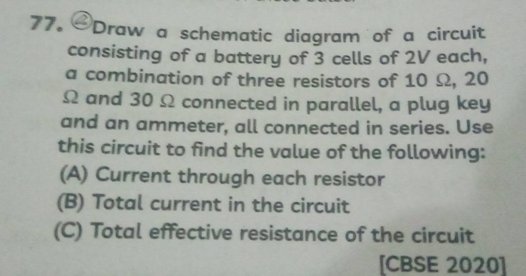 77 2 draw a schematic diagram of a circuit consisting of a battery of