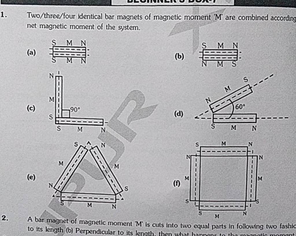1. Two/three/four identical bar of moment ' M ' are comb..