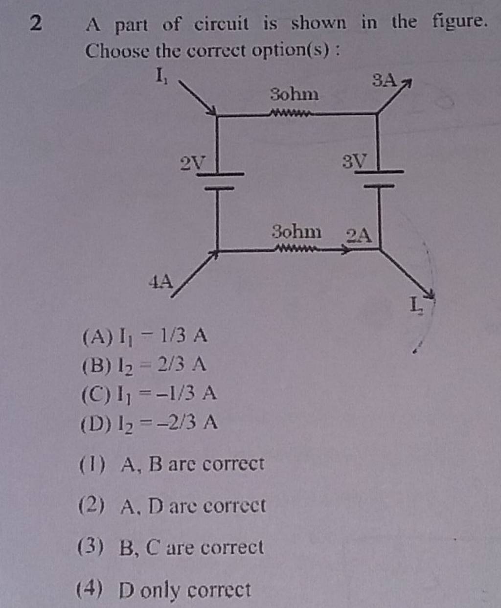 2 A Part Of Circuit Is Shown In The Figure. Choose The Correct Option(s)