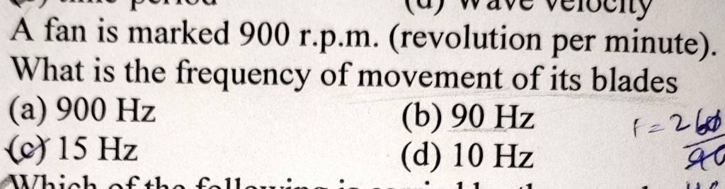 a-fan-is-marked-900-r-p-m-revolution-per-minute-what-is-the-frequency