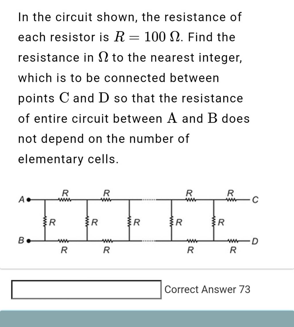 In the circuit shown, the resistance of each resistor is R=100Ω. Find the..