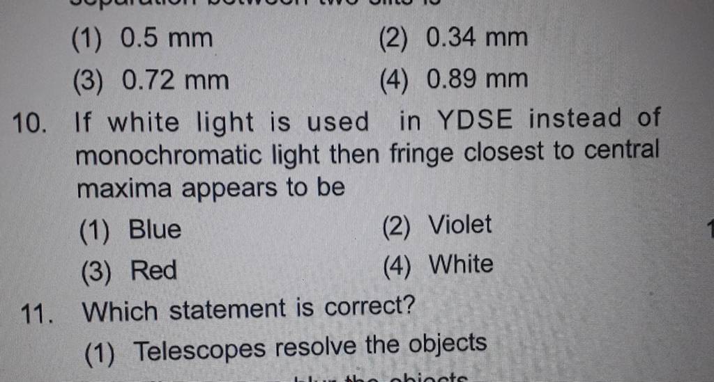 If white light is used in YDSE instead of monochromatic light then fringe..
