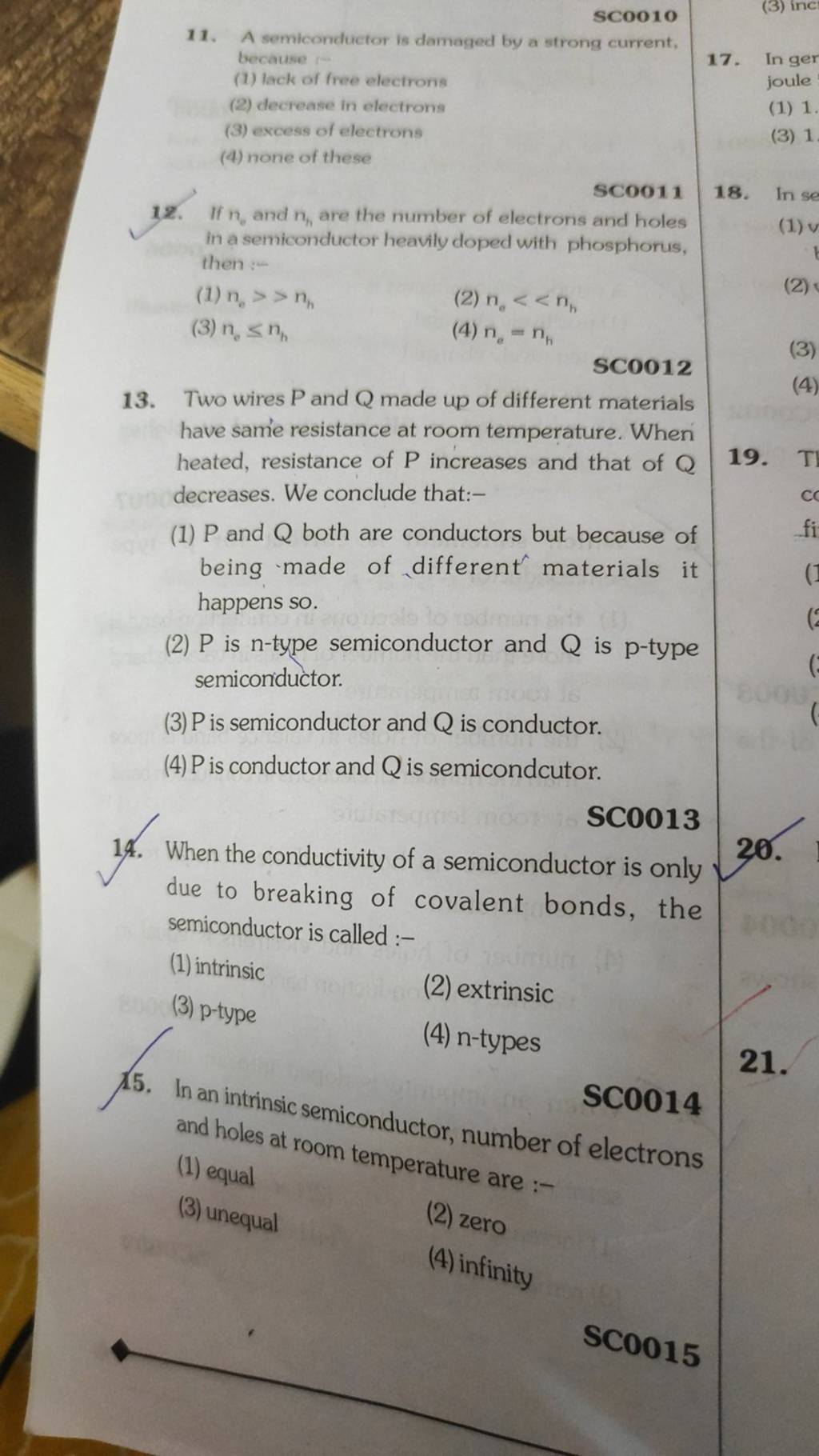 In an intrinsic semiconductor number of electrons and holes at room temp In an intrinsic semiconductor number of electrons and holes at room temp