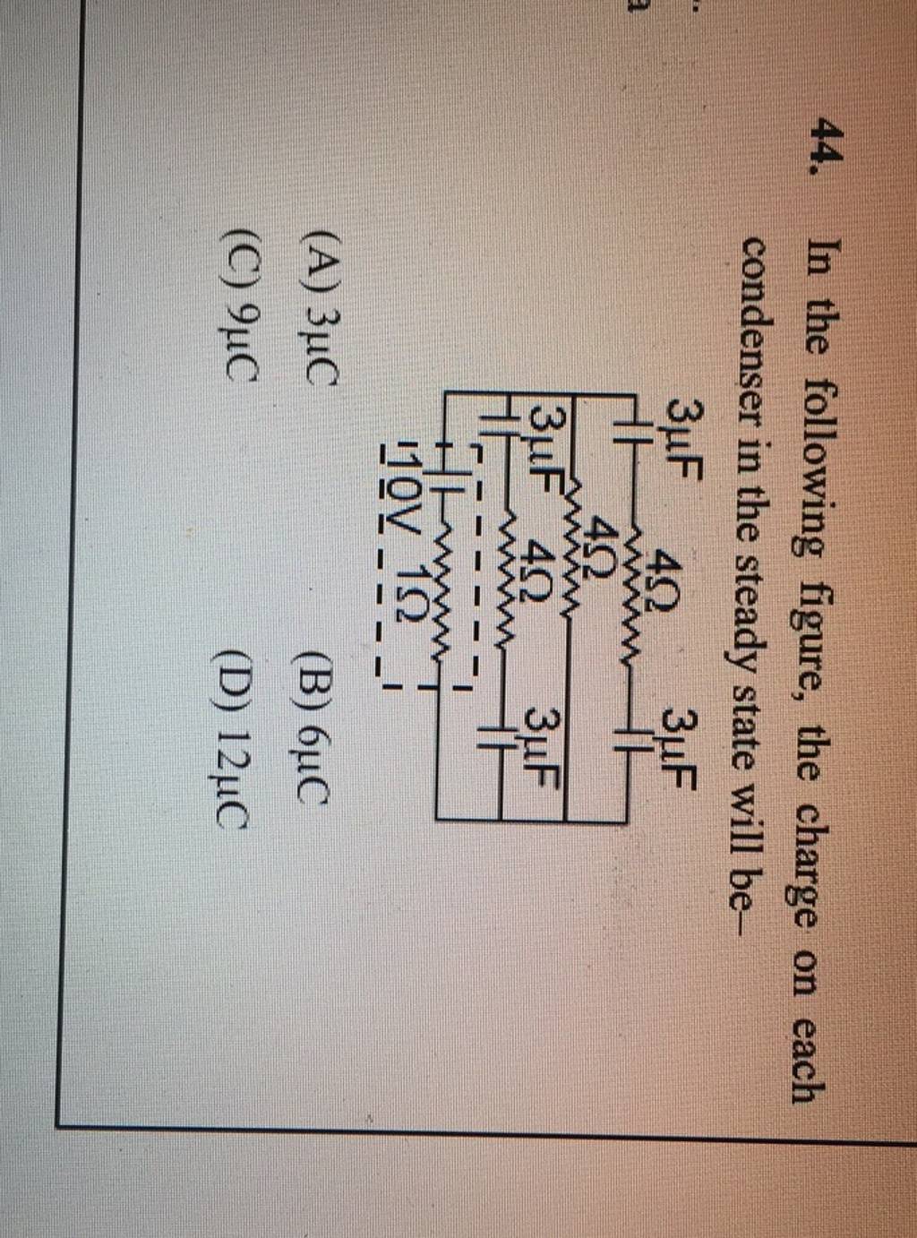 In the following figure, the charge on each condenser in the steady state..