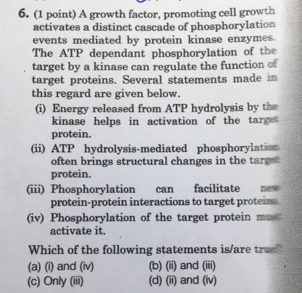 (1 point) A growth factor, promoting cell growth activates a distinct 