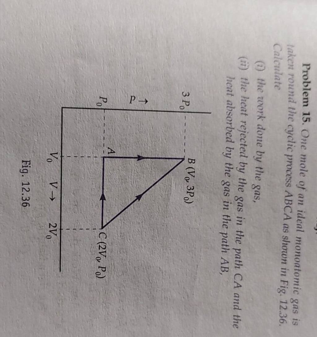 Problem One Mole Of An Ideal Monoatomic Gas Is Taken Round The Cyclic