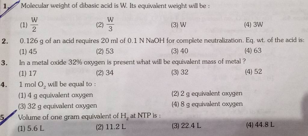 Molecular weight of dibasic acid is W. Its equivalent weight will be