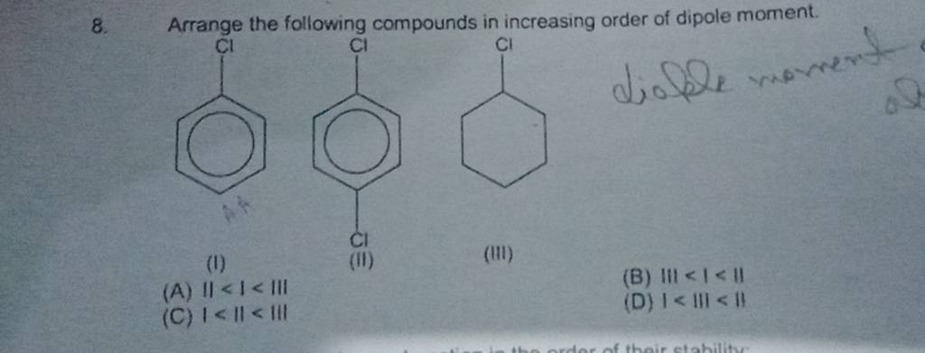 Arrange The Following Compounds In Increasing Order Of Dipole Moment 1 0767