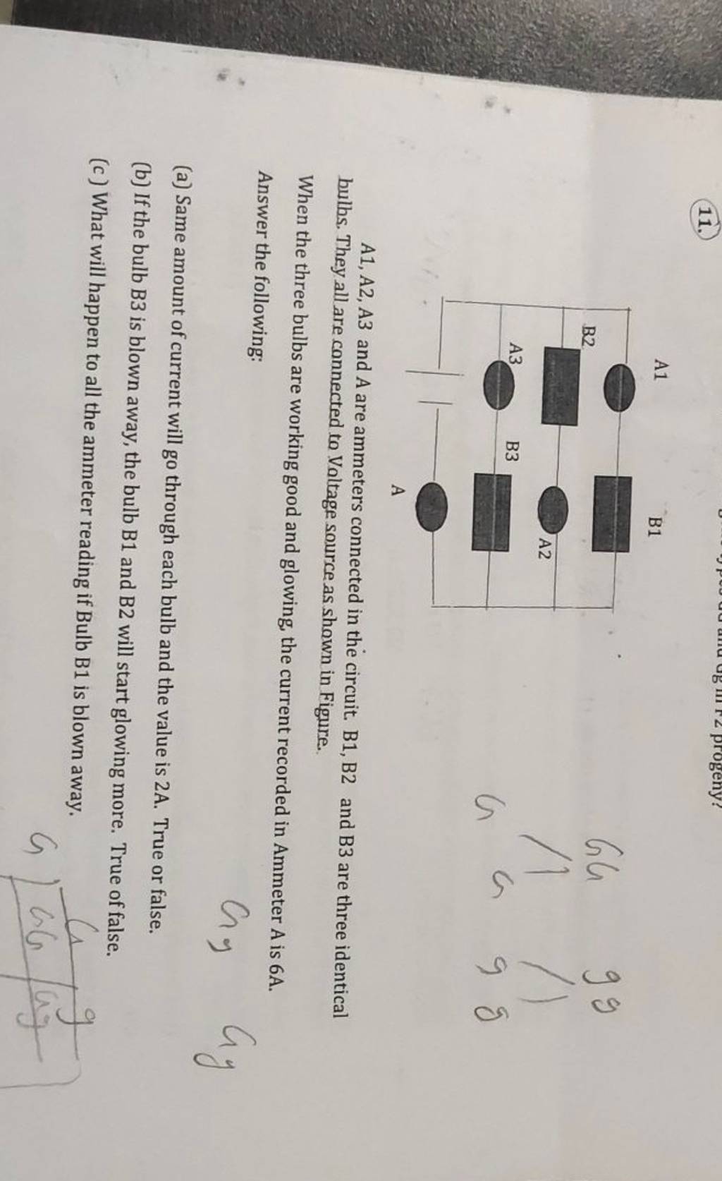 (11.) A1,A2,A3 and A are ammeters connected in the circuit. B1, B2 and B3..