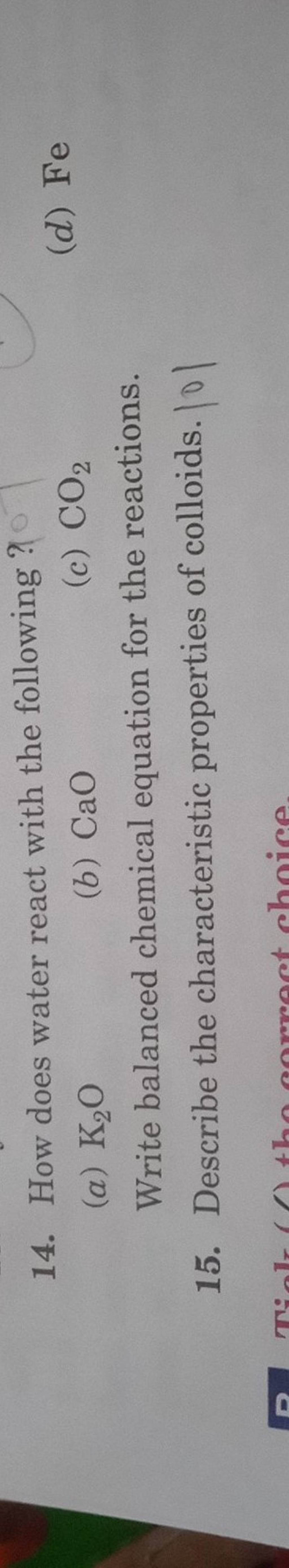 How does water react with the following ? Filo