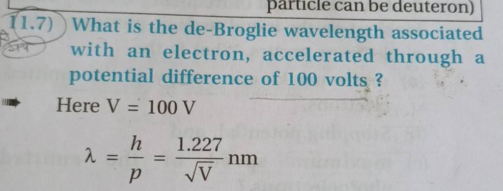 (1.7) What is the de-Broglie wavelength associated with an electron, acce..