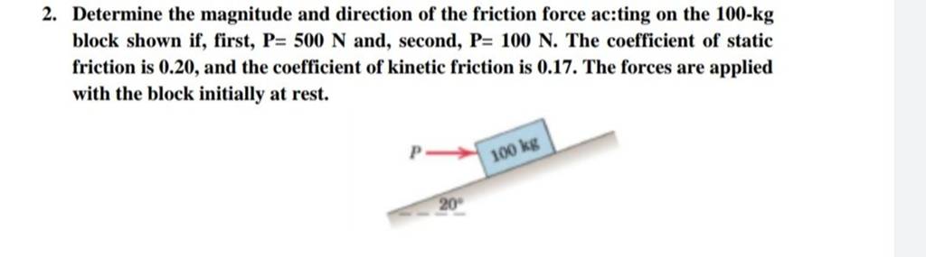 2 Determine The Magnitude And Direction Of The Friction Force Acting On 3975