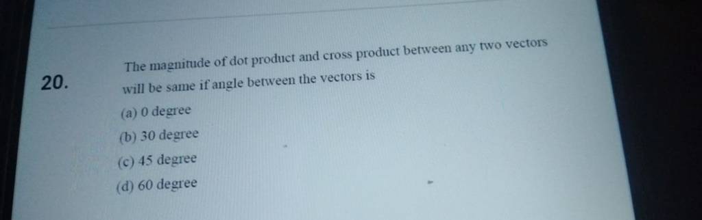 The Magnitude Of Dot Product And Cross Product Between Any Two Vectors Wi