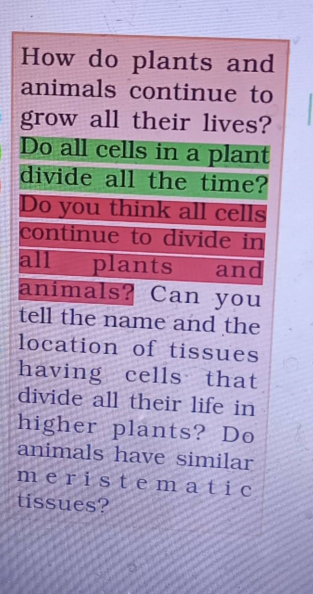 how-do-plants-and-animals-continue-to-grow-all-their-lives-do-all-cells