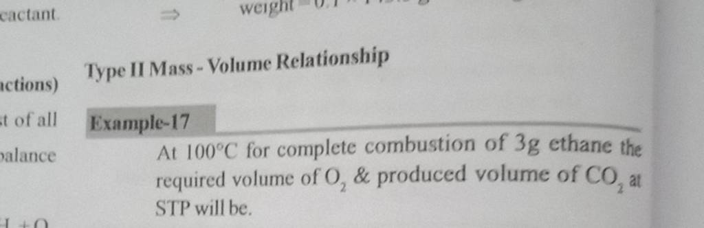 Type II Mass - Volume Relationship Example-17 At 100∘C for complete combu..