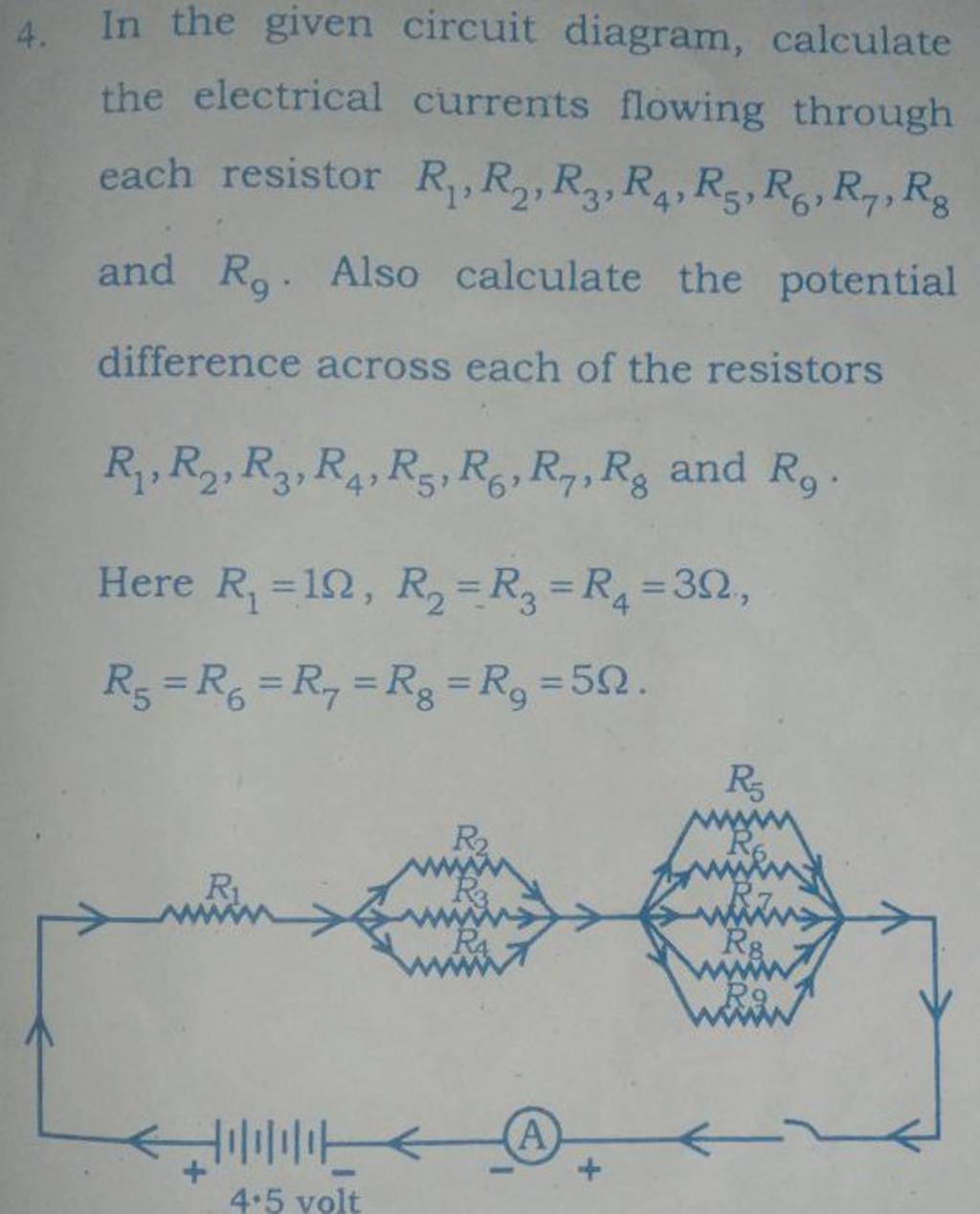 4. In the given circuit diagram, calculate the electrical currents flowin..