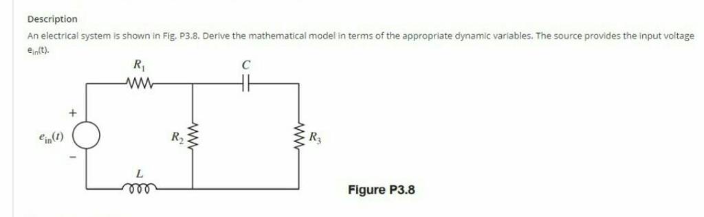 Description An Electrical System Is Shown In Fig. P3.8. Derive The Mathem..