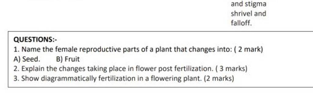 1-name-the-female-reproductive-parts-of-a-plant-that-changes-into-2-m